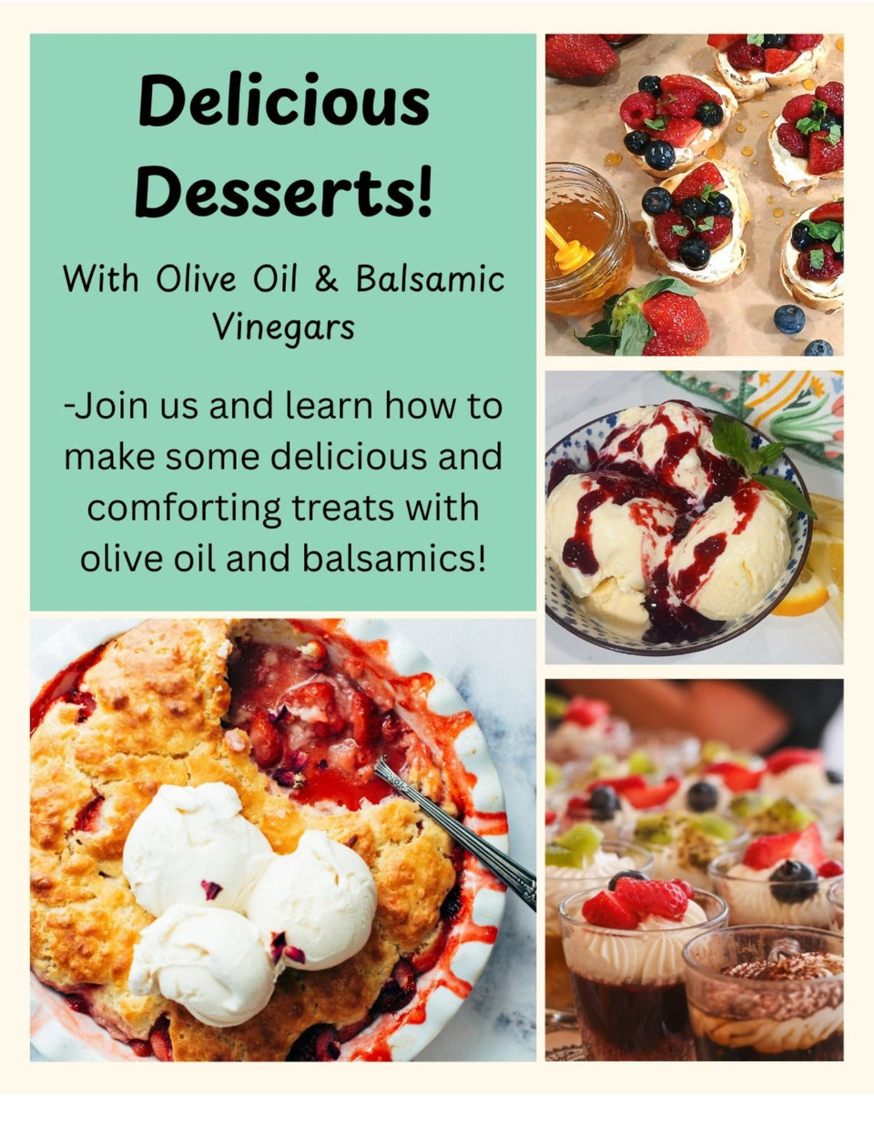 Delicious Desserts with Olive Oil and Balsamic Vinegars