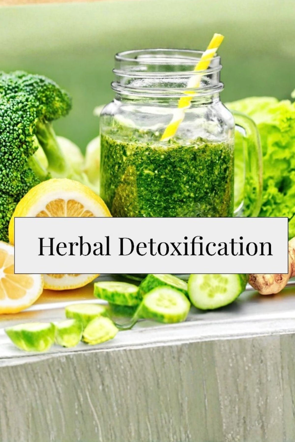 Herbal Detoxificaton